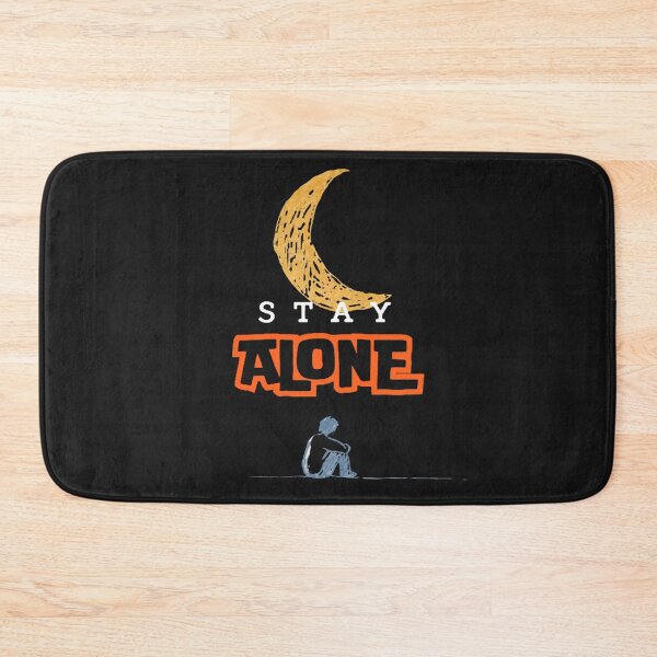 Item preview, STAY ALONE designed and sold by TypeMuse.