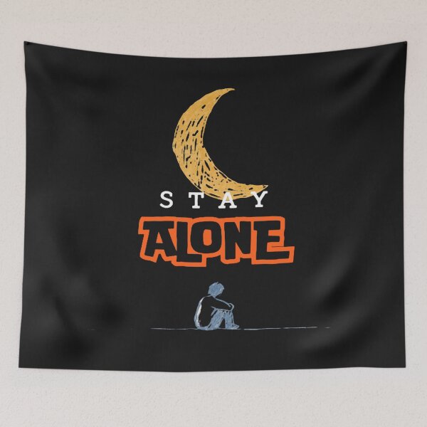 Item preview, STAY ALONE designed and sold by TypeMuse.