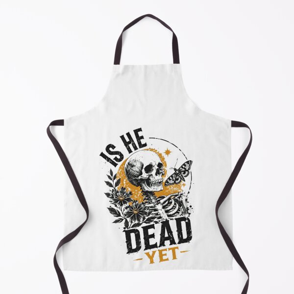 Item preview, Is He Dead Yet Skeleton Dark Humor Morbid designed and sold by HumansStuck12.