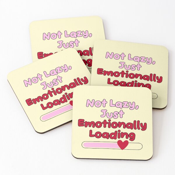 Item preview, Not Lazy Just Emotionally Loading Funny Quote designed and sold by jianina-alondra.