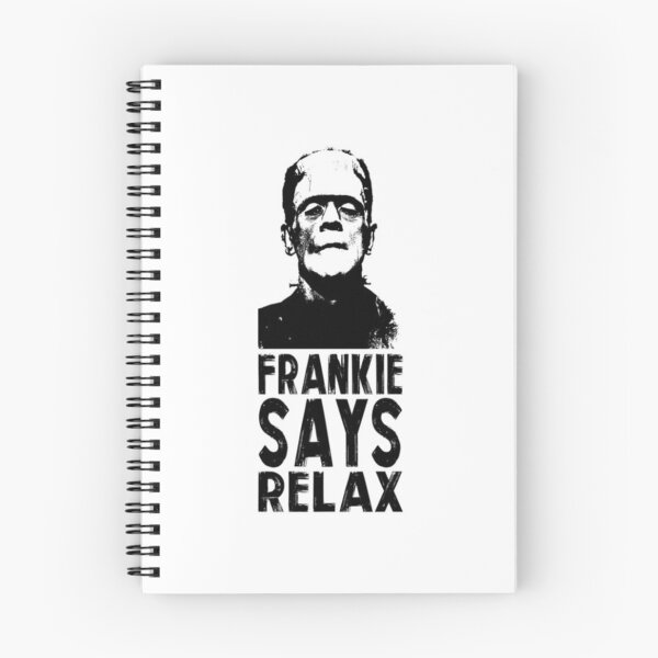 Item preview, FRANKIE SAYS RELAX designed and sold by JoelyNavarro.