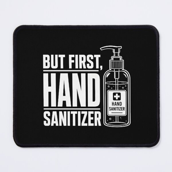 Item preview, BUT FIRST, HAND SANITIZER designed and sold by Animavera.
