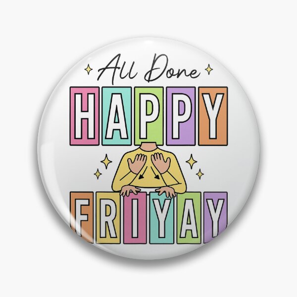 Item preview, All Done Happy Friyay ASL Speech Therapy designed and sold by nryum.