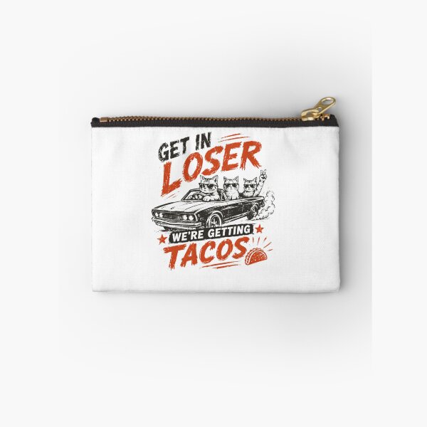 Item preview, Get In Loser We're Getting Tacos Cats Funny Movie Quote Cat Lover Taco Lover designed and sold by HumansStuck12.