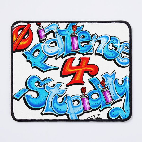 Item preview, No Patience 4 Stupidity Graffiti Art designed and sold by ToyboxHippy.