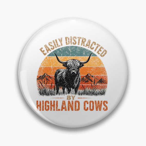 Item preview, Easily Distracted By Highland Cows Farmer Rancher Cattle Lover designed and sold by SkeletonsDanger.