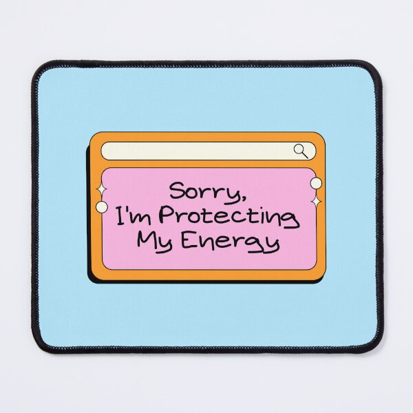 Item preview, Sorry I'm Protecting My Energy Self Care Quote designed and sold by jianina-alondra.