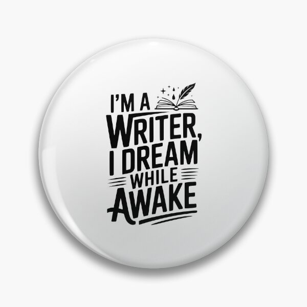Item preview, I'm a Writer I Dream While Awake designed and sold by Frank Ring.