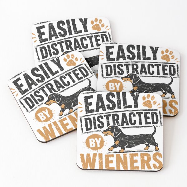 Item preview, Easily Distracted By Wieners Funny Dachshund Dog Lover designed and sold by SkeletonsDanger.