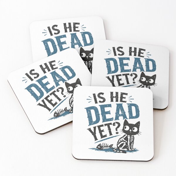 Item preview, Is He Dead Yet? Humorous Cat Skeleton Pet Lover designed and sold by HumansStuck12.
