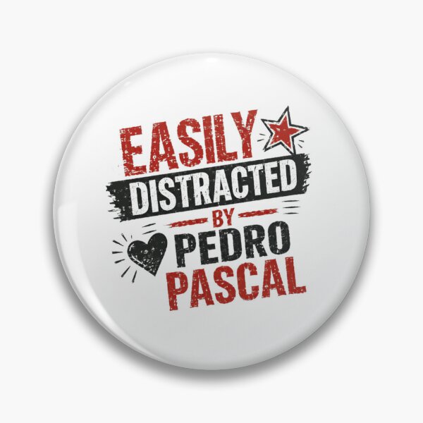 Item preview, Easily Distracted By Pedro Pascal Actor Celebrity Fan designed and sold by SkeletonsDanger.