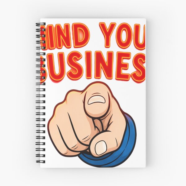 Item preview, MIND YOUR BUSINEISS designed and sold by sheref1983.