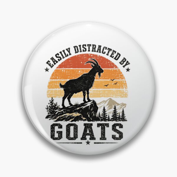 Item preview, Easily Distracted By Goats Funny Goat Owner Farmer Animal Lover designed and sold by SkeletonsDanger.