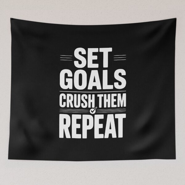 Item preview, Set Goals Crush Them Repeat designed and sold by Frank Ring.