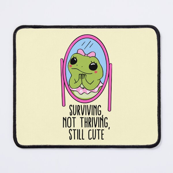 Item preview, Surviving Not Thriving Still Cute Funny Frog designed and sold by jianina-alondra.