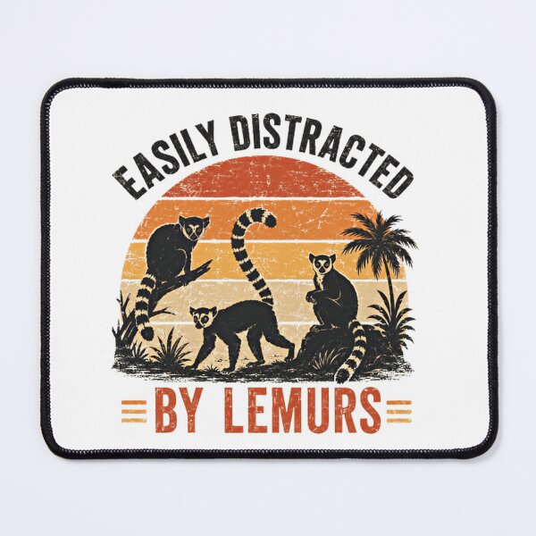 Item preview, Easily Distracted By Lemurs Primate Wildlife Animal Lover designed and sold by SkeletonsDanger.