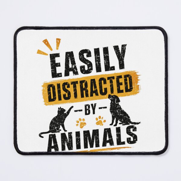 Item preview, Easily Distracted By Animals Pet Lover Animal Enthusiast designed and sold by SkeletonsDanger.