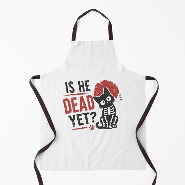 Item preview, Is He Dead Yet? Halloween Cat Lover Dark Humor Pet Owner designed and sold by HumansStuck12.