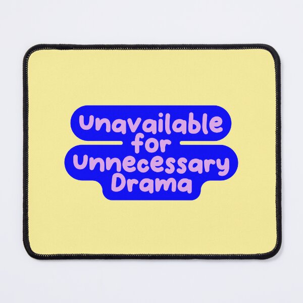 Item preview, Unavailable for Unnecessary Drama Funny Quote designed and sold by jianina-alondra.