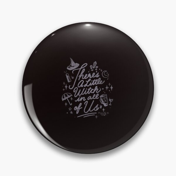 Item preview, There's a Little Witch in All of Us Practical Magic designed and sold by ImeldaSparks.