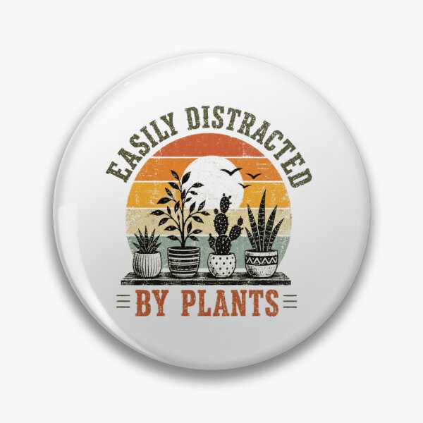 Item preview, Easily Distracted By Plants Plant Lover Gardening Enthusiast designed and sold by SkeletonsDanger.
