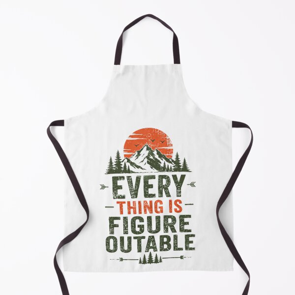 Item preview, Every Thing Is Figure Outable Outdoor Adventure Hiking Explorer designed and sold by HumansStuck12.