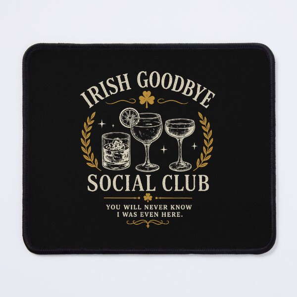 Item preview, Irish Goodbye Social Club St Patrick's Day Funny designed and sold by nryum.