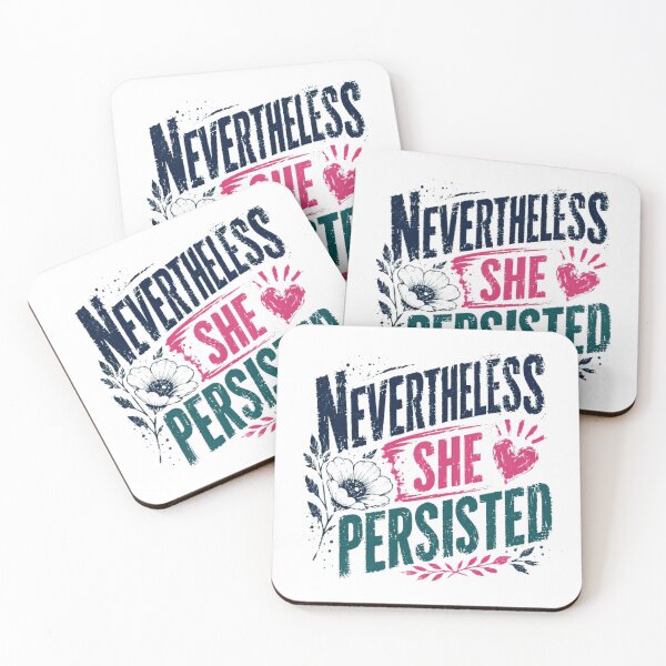 Item preview, Nevertheless She Persisted Strong Woman Empowerment Feminist Quote designed and sold by RetroMini2026.