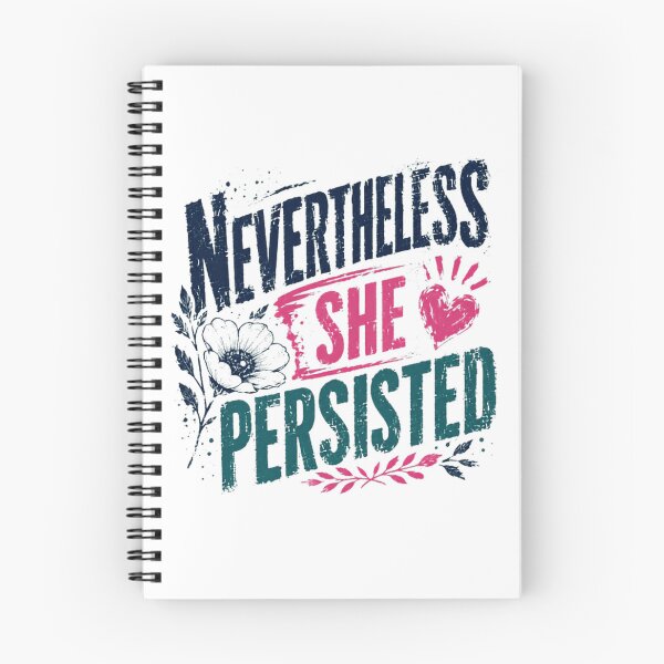Item preview, Nevertheless She Persisted Strong Woman Empowerment Feminist Quote designed and sold by RetroMini2026.