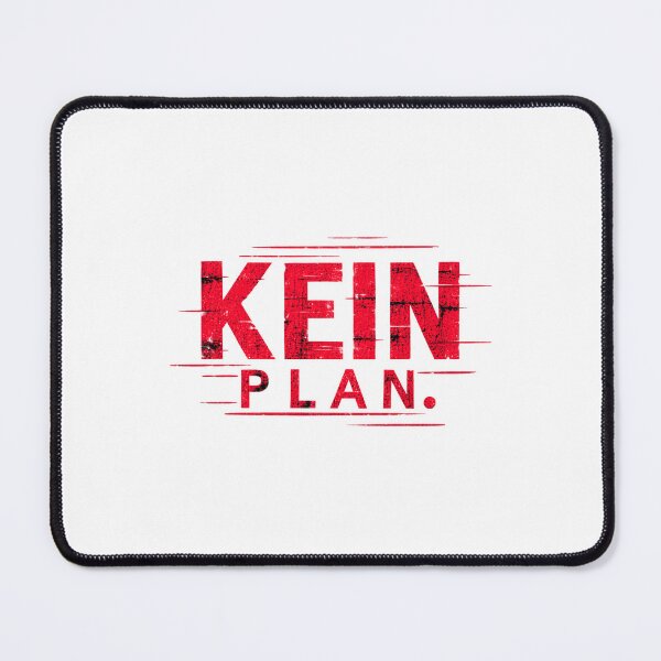 Item preview, NO PLAN. – German Grunge Glitch Statement designed and sold by UnglaublichGut.