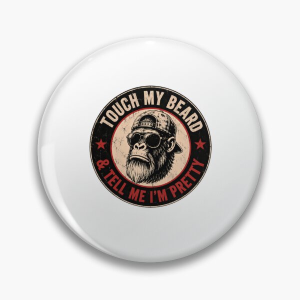Item preview, Touch My Beard & Tell Me I'm Pretty Bearded Man Humor designed and sold by RetroMini2026.