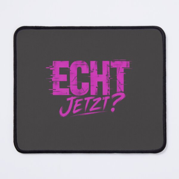 Item preview, REALLY NOW? – German Grunge Glitch Statement designed and sold by UnglaublichGut.