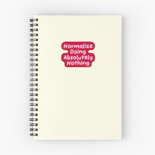 Item preview, Normalize Doing Absolutely Nothing Funny Quote designed and sold by jianina-alondra.