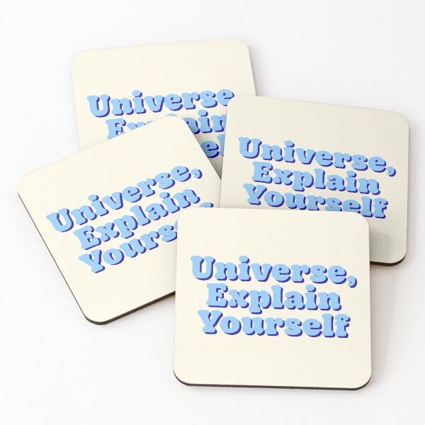 Item preview, Universe Explain Yourself Funny Spiritual Quote designed and sold by jianina-alondra.