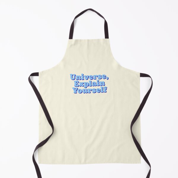 Item preview, Universe Explain Yourself Funny Spiritual Quote designed and sold by jianina-alondra.