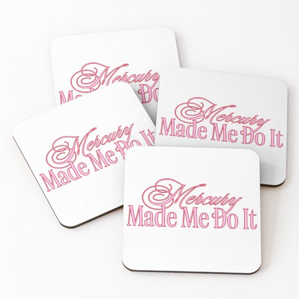 Item preview, Mercury Made Me Do It Astrology Quote designed and sold by jianina-alondra.