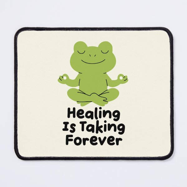 Item preview, Healing Is Taking Forever Funny Frog Quote designed and sold by jianina-alondra.