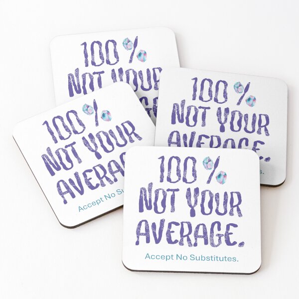 Item preview, 100 % NOT YOUR AVERAGE designed and sold by Sshara.