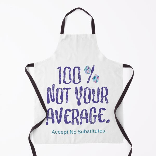 Item preview, 100 % NOT YOUR AVERAGE designed and sold by Sshara.