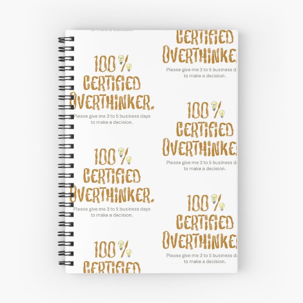 Item preview, 100 % CERTIFIED OVERTHINKER designed and sold by Sshara.