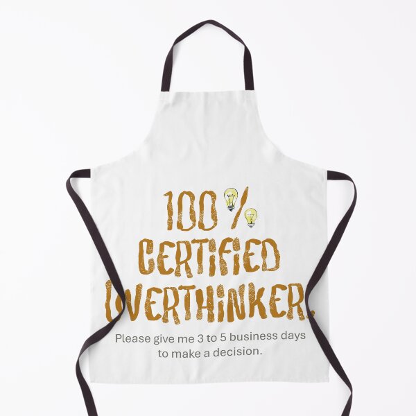 Item preview, 100 % CERTIFIED OVERTHINKER designed and sold by Sshara.