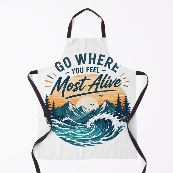 Item preview, Go Where You Feel Most Alive Nature & Ocean Waves   designed and sold by Jaideep Walia.