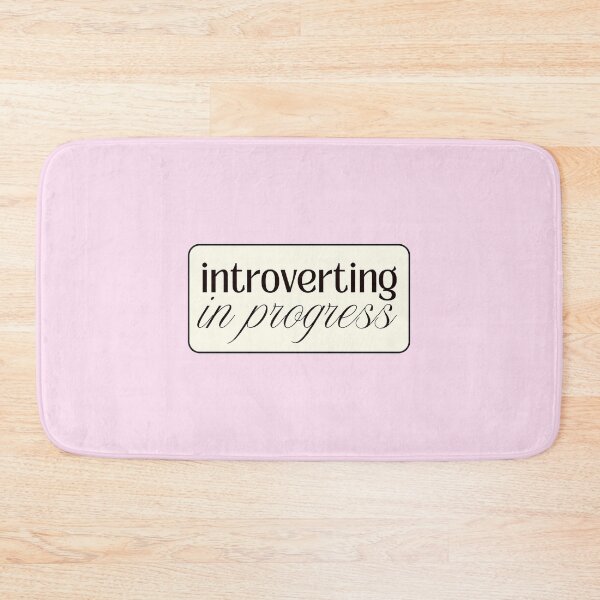Item preview, Introverting in Progress Funny Introvert Quote designed and sold by jianina-alondra.