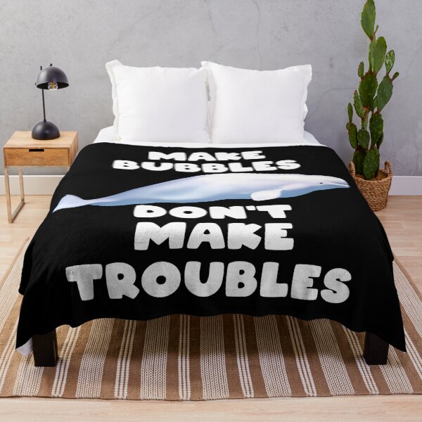 Item preview, Beluga Whale Make Bubbles Don't Make Troubles designed and sold by NicGrayGraphic.