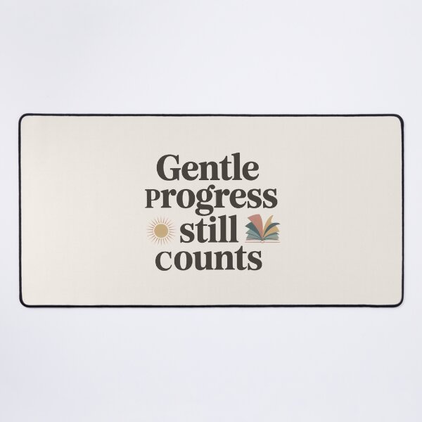 Item preview,  Gentle Progress Still Counts Study Quote  designed and sold by TrendMorphic.