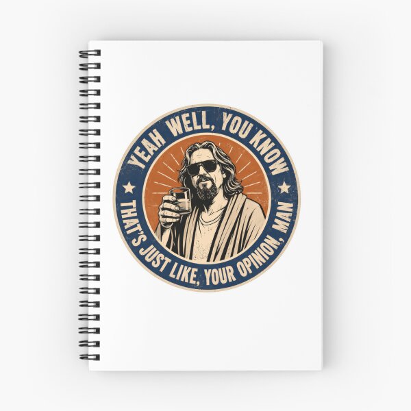 Item preview, Yeah Well, You Know That's Just Like, Your Opinion, Man The Big Lebowski Movie Quote designed and sold by RetroMini2026.