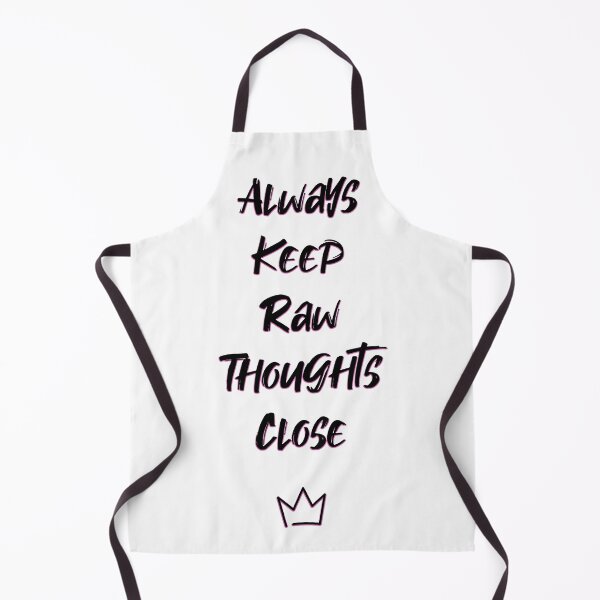 Item preview, BQ - Always Keep Raw Thoughts Close designed and sold by bisically.
