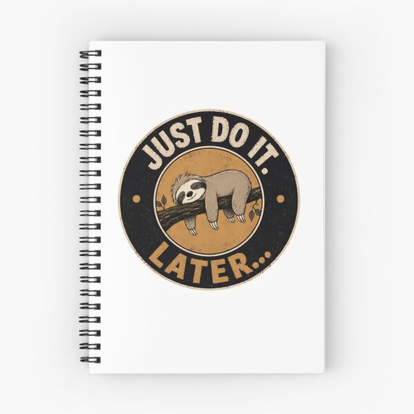 Item preview, Just Do It. Later... Sloth Procrastination Humor designed and sold by RetroMini2026.