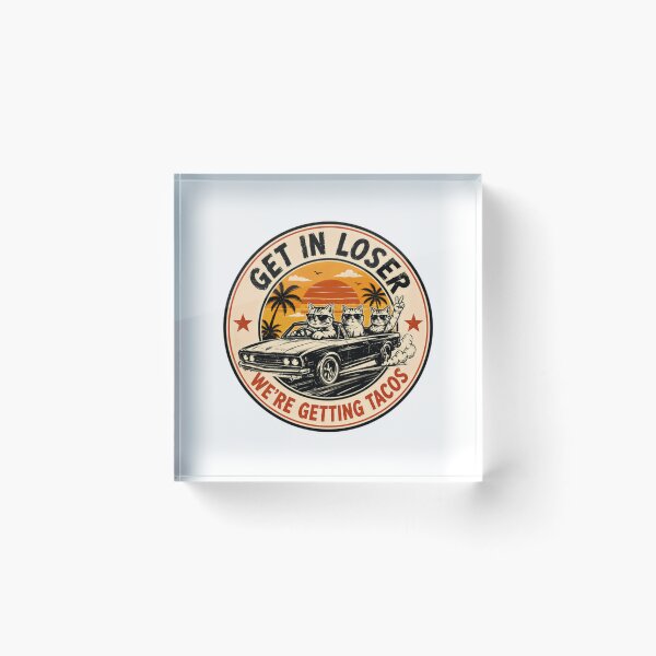 Item preview, Get In Loser We're Getting Tacos Funny Cat Taco Lover Sarcastic Quote designed and sold by RetroMini2026.