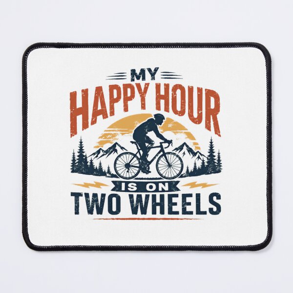 Item preview, My Happy Hour Is On Two Wheels Cycling Bike Rider Enthusiast designed and sold by RetroMini2026.